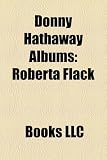 Donny Hathaway Albums: Roberta Flack