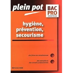 HYGIENE PREVENTION SECOURISME (Ancienne �dition)