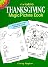 Invisible Thanksgiving Magic Picture Book (Dover Little Activity Books)