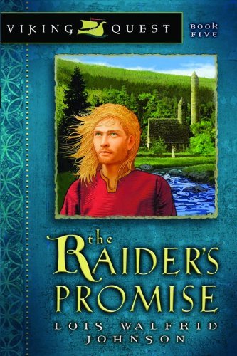 By Lois Walfrid Johnson The Raider's Promise (Viking Quest Series) [Paperback]