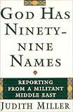 Books : God Has Ninety-Nine Names: A Reporter's Journey Through a Militant Middle East