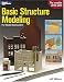 Basic Structure Modeling: For Model Railroaders (Model Railroader Books)