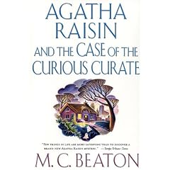 Agatha Raisin and the Case of the Curious Curate (Agatha Raisin Mysteries)