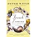 French Lessons: Adventures With Knife, Fork, and Corkscrew