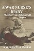 A War Nurse's Diary: Sketches From A Belgian Field Hospital