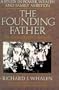 The Founding Father: The Story of Joseph P. Kennedy : A Study in Power, Wealth and Family Ambition