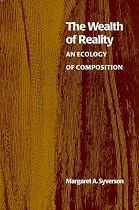 The Wealth of Reality: An Ecology of Composition