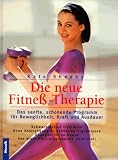 Die neue Fitness- Therapie