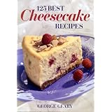 125 Best Cheesecake Recipes
