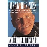 mean business how i save bad companies and make good companies great