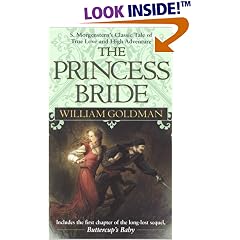 The Princess Bride: S Morgenstern's Classic Tale of True Love and High Adventure