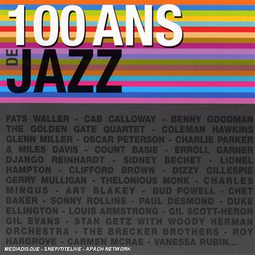 City Travel Guides Discounted  Musique : 100 Ans De Jazz