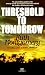Threshold to Tomorrow