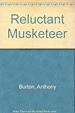 The reluctant musketeer