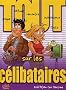 Tout sur les C�libataires