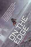 The mammoth book of on the edge : an anthology of climbing adventures