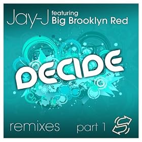 Decide (Ethan White's Beats and Bass A Pella) [Feat. Big Brooklyn Red]