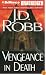 Vengeance in Death (In Death #6)