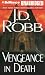 Book Vengeance in Death (In Death #6)