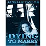Dying to Marry