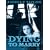 Dying to Marry