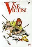 Revue Soleil Productions  / Intégrale Vae Victis !, Tome 15 :