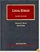Legal Ethics (University Casebook Series)