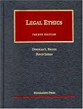 Legal Ethics (University Casebook Series)