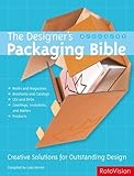 The designer's packaging bible : creative solutions for outstanding design