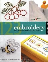 1-2-3 Embroidery: Easy Projects for Elegant Living