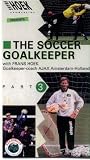 Soccer - The Soccer Goalkeeper - Goalkeeper Drills