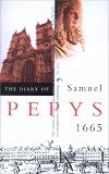 The Diary of Samuel Pepys, Vol. 6: 1665