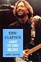 Eric Clapton: Lost in the Blues