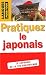 Pratiquez le japonais