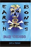Review PublishAmerica  / Earth-n-Bones: Blue Things