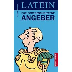 Latein f�r fortgeschrittene Angeber