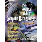 Click here to buy The Essential Guide to Computer Data Storage: From Floppy to DVD by  Andrei Khurshudov.