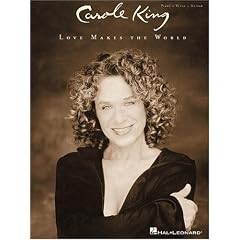 Carole King - Love Makes the World