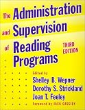 The Administration and Supervision of Reading Programs (Language and Literacy Series (Teachers College Pr))