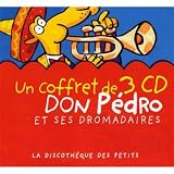 Don Pedro Et Ses Dromadaires