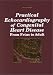 Practical Echocardiography of Congenital Heart Disease: From Fetus to Adult