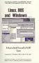 Linux, DOS, and Windows: . . . How to Build Yourself a 95/NT Clone
