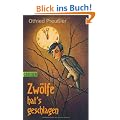 Zw�lfe hat's geschlagen: Dreimal dreizehn Geschichten von Sch�tzen und ihren H�tern, von Hexen und Zaubermeistern, von armen Seelen und mancherlei Geisterspuk