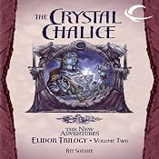 The Crystal Chalice: Dragonlance: The New Adventures: Elidor Trilogy, Book 2 | [Ree Soesbee]