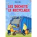 Les d�chets et le recyclage