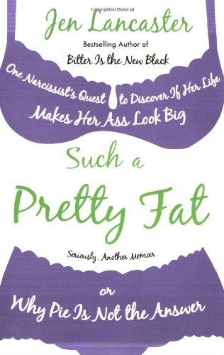 Such a Pretty Fat: One Narcissist