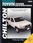 Toyota Tacoma 2005-09 Repair Manual (Chilton's Total Car Care Repair Manuals)