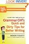 Grammar Girl's Quick and Dirty Tips for Better Writing (Quick & Dirty Tips)