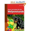 Ideen und Spiele f�r die Welpenstunde