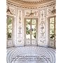 Marie Antoinette and the Last Garden of Versailles